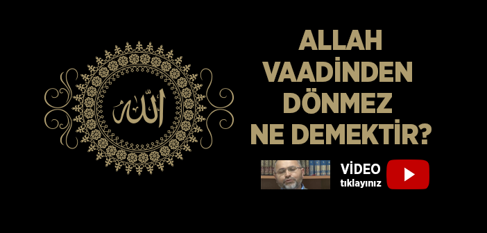 Allah’ın Vaadi Nedir?