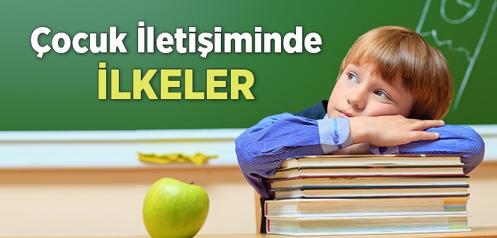 Çocuk İletişiminde İlkeler