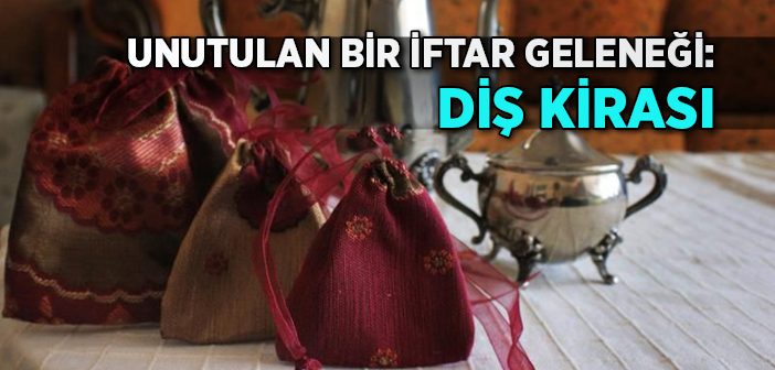 Diş Kirası Geleneği