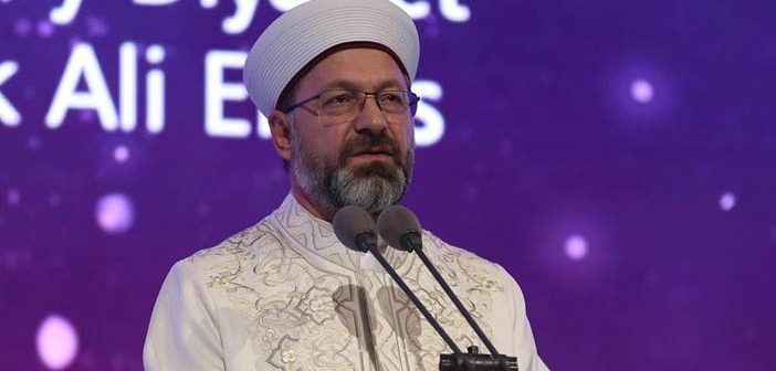 Diyanet İşleri Başkanı: İslami Çözümler Bulmakla Mükellefiz