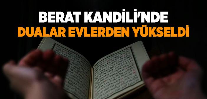 Berat Kandili’nde Dualar Evlerden Yükseldi