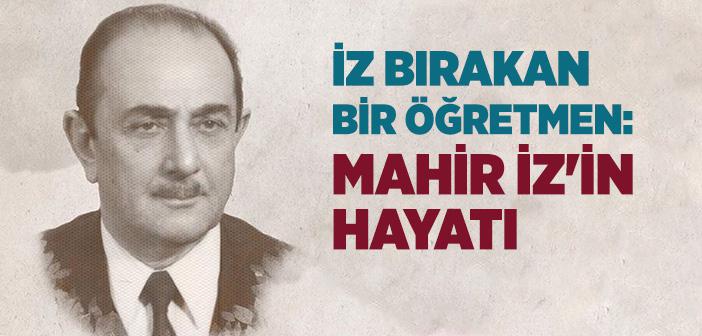 Mahir İz Kimdir?