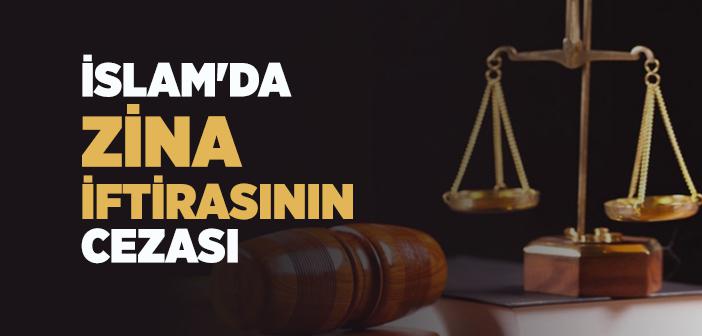 İslam'da Zina İftirasının Cezası