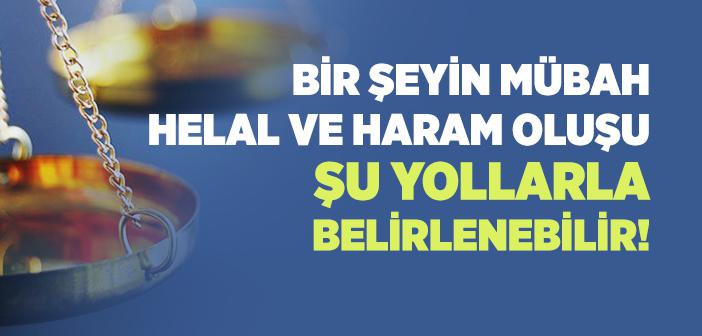 Helal ve Haram Kavramlarının Sınırı Nedir?