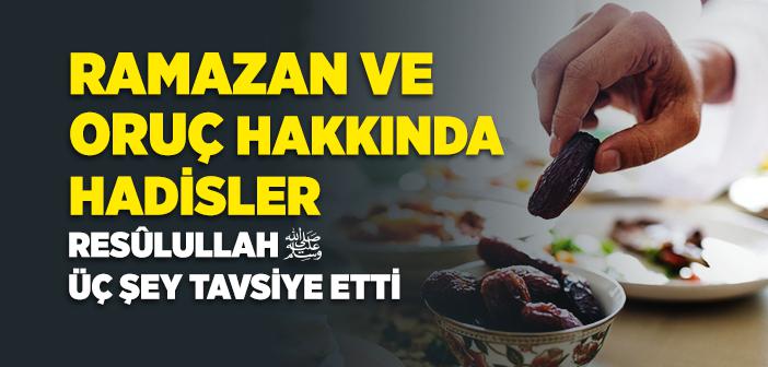 Ramazan ve Oruç Hakkında Hadisler