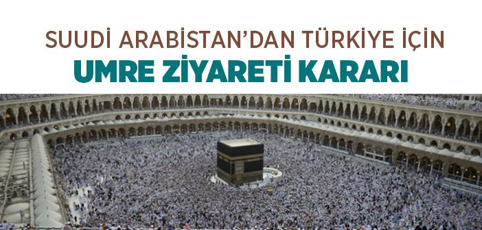 Suudi Arabistan’dan Türkiye İçin Umre Ziyareti Kararı