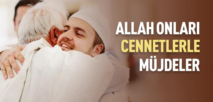 “Allah Onları Cennetlerle Müjdeler” Ayeti