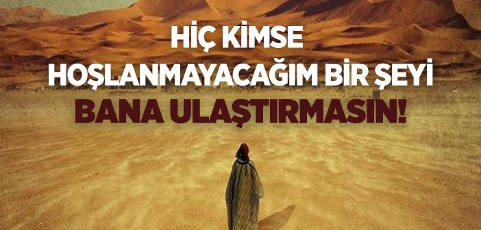 Ashâbımdan Hiç Kimse Bir Diğeri Hakkında Hoşlanmayacağım Bir Şeyi Bana Ulaştırmasın Hadisi 4470