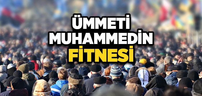 "Her Ümmetin Bir Fitnesi Vardır Benim Ümmetimin Fitnesi Maldır" Hadisi