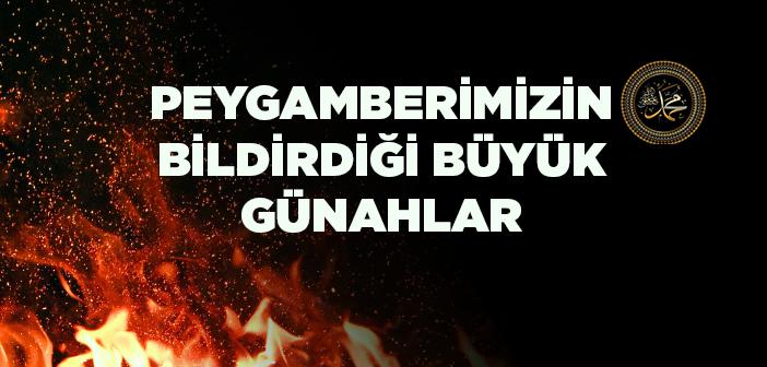 "En Büyük Günahı Size Haber Vereyim mi?" Hadisi