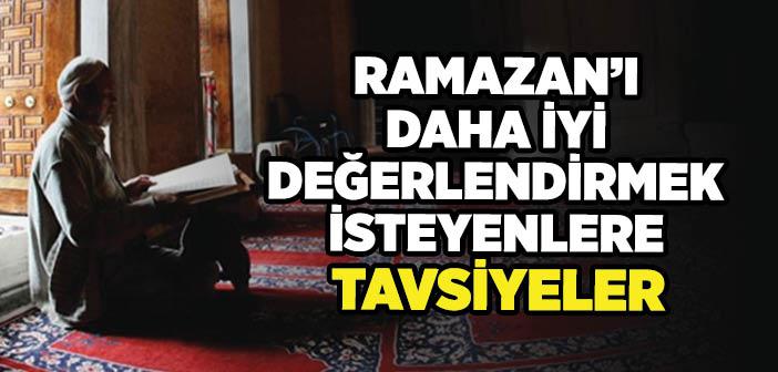 Ramazan’ı Daha İyi Nasıl Değerlendirebiliriz?