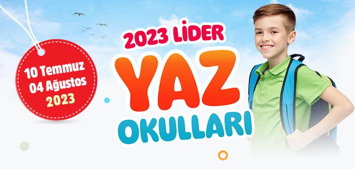 2023 Lider Eğitim Yaz Okulu Kayıtları Başladı!