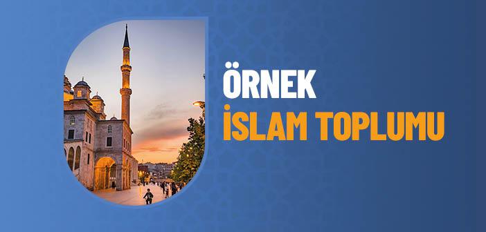 Örnek İslam Toplumu