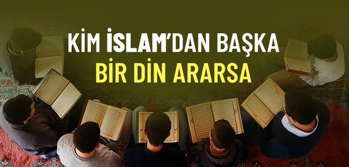 Al-i İmran Suresinin 85. Ayeti Ne Anlatıyor?