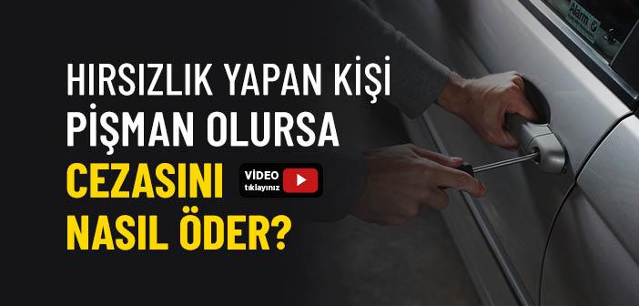 Hırsızlık Yapan Ne Yapmalı?