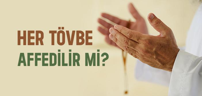 Tövbe Edince Günahlar Silinir mi?