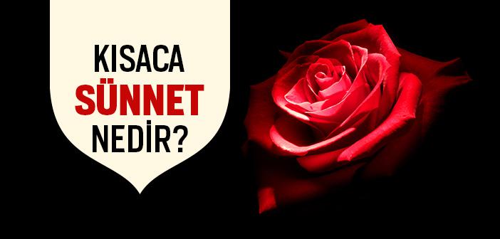 Kısaca Sünnet Nedir?