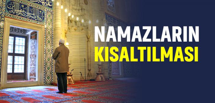 Kasr-ı Salât Ne Demektir?