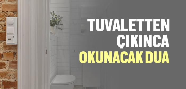 Tuvaletten Çıkınca Okunacak Dua ile İlgili Hadis