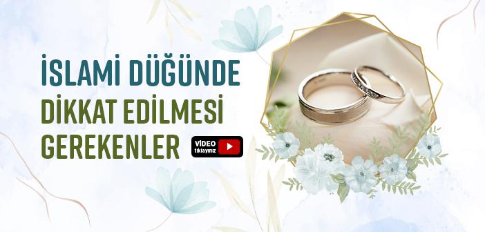 Düğünde Nelere Dikkat Edilmeli?