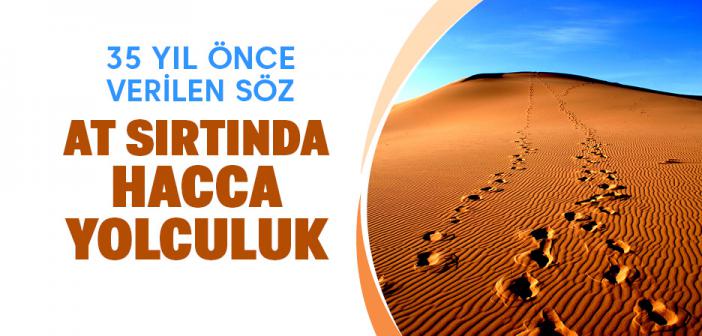 At Sırtında Hacca Yolculuk