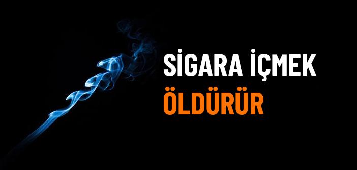 Sigara İçmek Öldürür