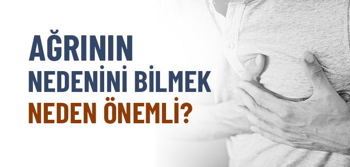 Ağrının Nedenini Bilmek Neden Önemlidir?