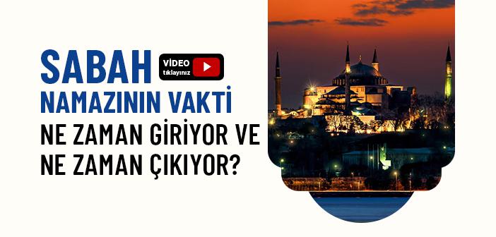 Sabah Namazının Vakti Ne Zaman Girer, Ne Zaman Çıkar?