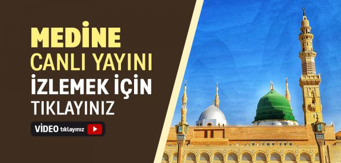 Medine (Mescid-i Nebî) Canlı Yayın